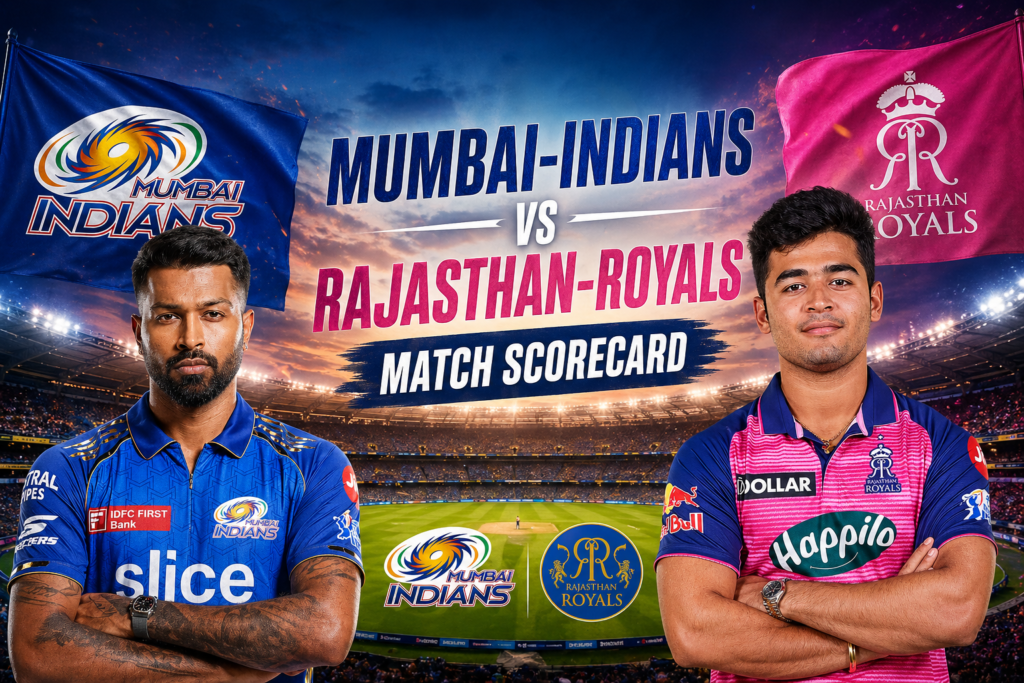 मुंबई इंडियन्स वि राजस्थान रॉयल्स सामन्याचे स्कोअरकार्ड