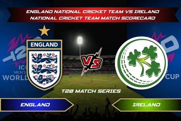 England National Cricket Team vs Ireland National Cricket Team Match Scorecard