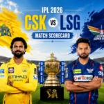 Chennai Super Kings vs Lucknow Super Giants Match Scorecard: 7+ Best Moments Chennai Super Kings vs Lucknow Super Giants Match Scorecard: 7+ Best Moments